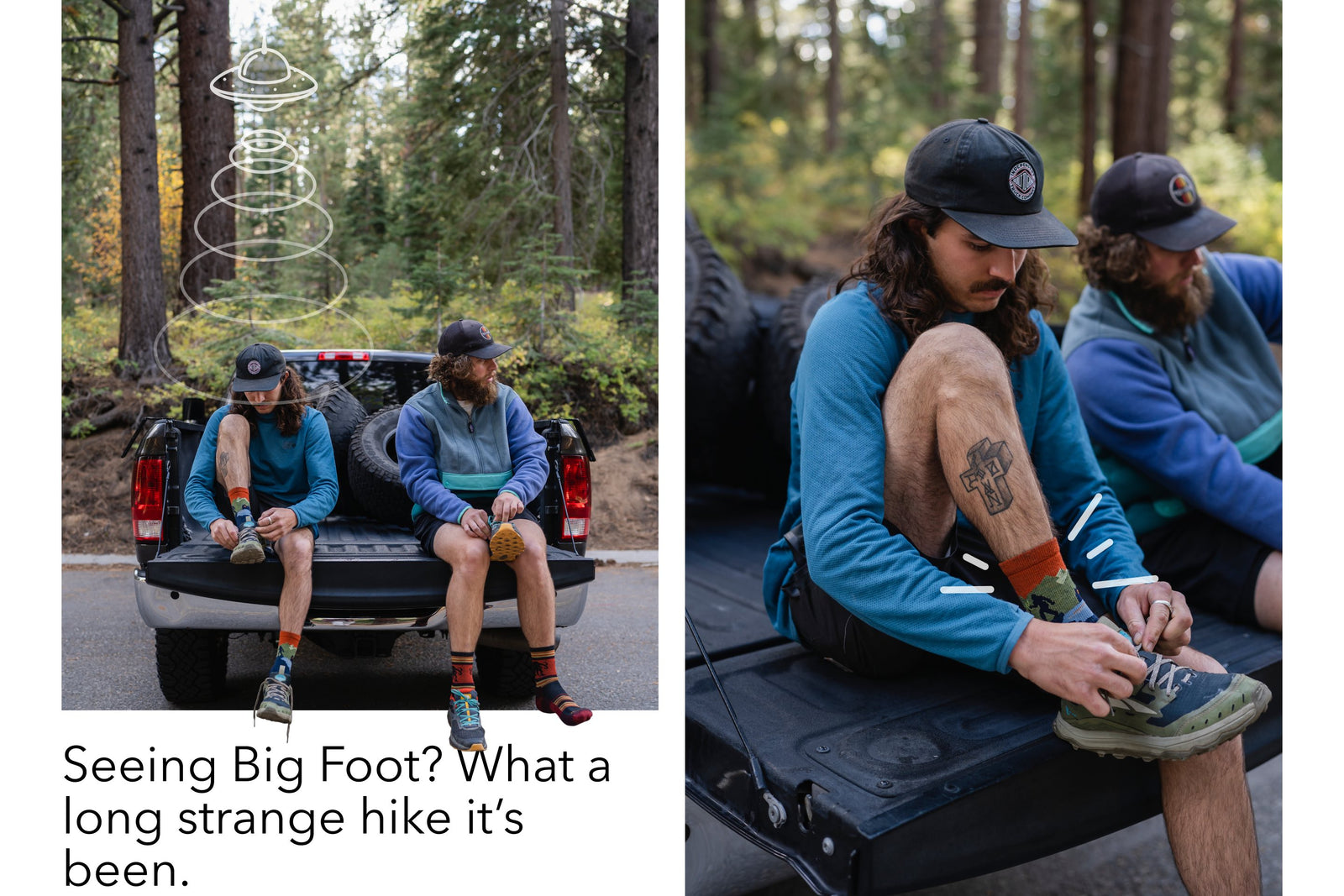 Seeing Big Foot? What a long, strange hike it's been. 