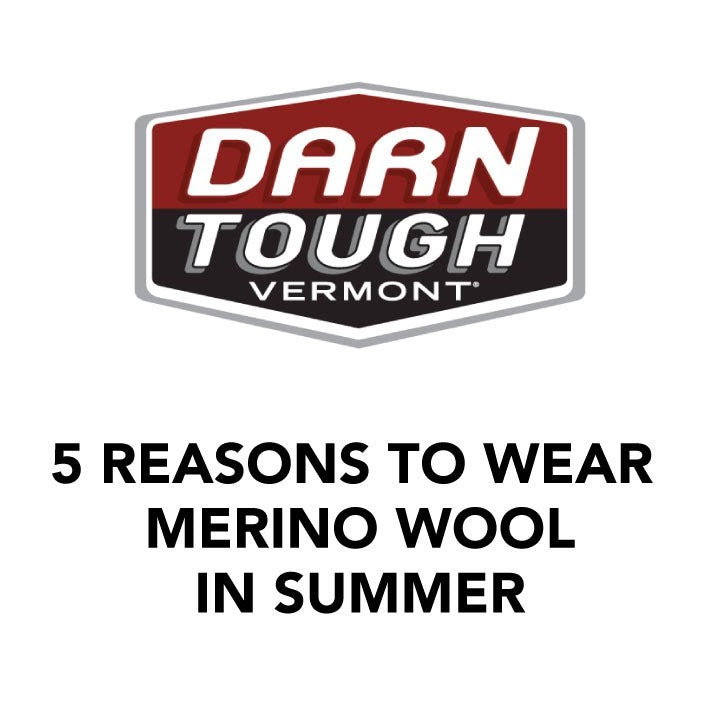 Darn Tough logo with text "5 reasons to wear Merino Wool in summer"